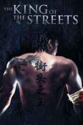 Nonton Film The King of the Streets (2012) Sub Indo