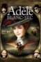 Nonton Film The Extraordinary Adventures of Adele Blanc-Sec (2010) Sub Indo