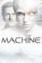 Nonton Film The Machine (2013) Sub Indo