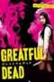 Nonton Film Greatful Dead (2014) Sub Indo