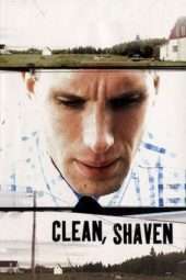 Nonton Film Clean, Shaven (1993) Sub Indo