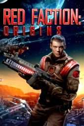 Nonton Film Red Faction: Origins (2011) Sub Indo