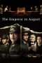 Nonton Film The Emperor in August (2015) Sub Indo