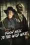 Nonton Film From Hell to the Wild West (2017) Sub Indo