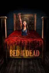 Nonton Film Bed of the Dead (2016) Sub Indo