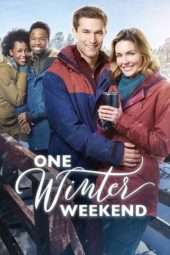 Nonton Film One Winter Weekend (2018) Sub Indo