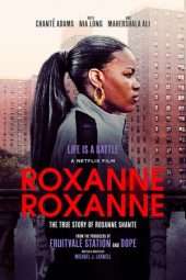 Nonton Film Roxanne Roxanne (2017) Sub Indo