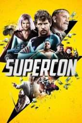 Nonton Film Supercon (2018) Sub Indo