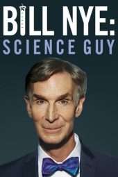 Nonton Film Bill Nye: Science Guy (2017) Sub Indo