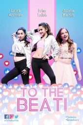 Nonton Film To The Beat! (2018) Sub Indo