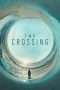 Nonton Film The Crossing Season 01 (2018) Sub Indo