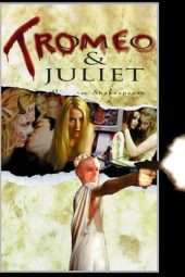 Nonton Film Tromeo & Juliet (1996) Sub Indo