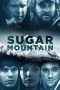 Nonton Film Sugar Mountain (2016) Sub Indo