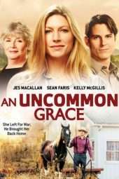 Nonton Film An Uncommon Grace (2017) Sub Indo