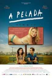 Nonton Film A Pelada (2013) Sub Indo