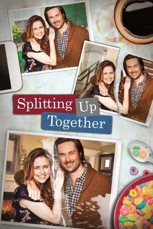 Nonton Splitting Up Together Season 01 (2018) Sub Indo