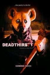 Nonton Film DeadThirsty (2017) Sub Indo