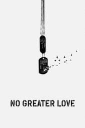 Nonton Film No Greater Love (2017) Sub Indo