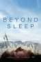 Nonton Film Beyond Sleep (2016) Sub Indo