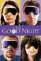 Nonton Film The Good Night (2007) Sub Indo