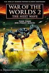 Nonton Film War of the Worlds 2: The Next Wave (2008) Sub Indo