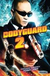 Nonton Film The Bodyguard 2 (2007) Sub Indo