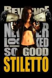 Nonton Film Stiletto (2008) Sub Indo