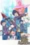 Nonton Film Little Witch Academia (2013) Sub Indo