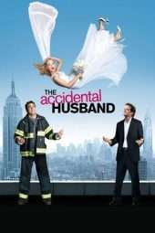 Nonton Film The Accidental Husband (2008) Sub Indo