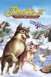 Nonton Film Balto III: Wings of Change (2004) Sub Indo