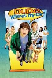 Nonton Film Dude, Where’s My Car? (2000) Sub Indo