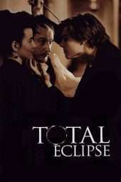 Nonton Film Total Eclipse (1995) kyo Sub Indo