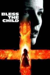 Nonton Film Bless the Child (2000) Sub Indo