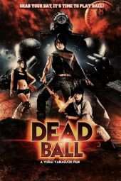 Nonton Film Deadball (2011) Sub Indo