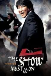 Nonton Film The Show Must Go On (2007) Sub Indo