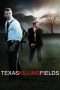 Nonton Film Texas Killing Fields (2011) Sub Indo Nonton Film Texas Killing Fields (2011) Sub Indo