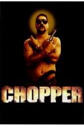 Nonton Film Chopper (2000) Sub Indo