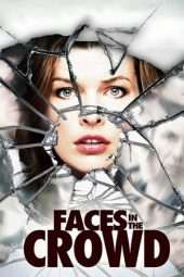 Nonton Film Faces in the Crowd (2011) Sub Indo