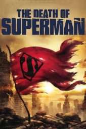 Nonton Film The Death of Superman (2018) Sub Indo