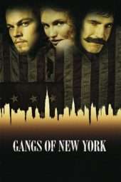 Nonton Film Gangs of New York (2002) Sub Indo