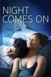 Nonton Film Night Comes On (2018) Sub Indo