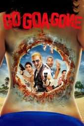 Nonton Film Go Goa Gone (2013) Sub Indo