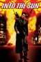 Nonton Film Into the Sun (2005) Sub Indo Nonton Film Into the Sun (2005) Sub Indo