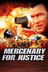 Nonton Film Mercenary for Justice (2006) Sub Indo