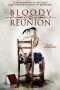 Nonton Film Bloody Reunion (2006) Sub Indo