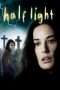 Nonton Film Half Light (2006) Sub Indo