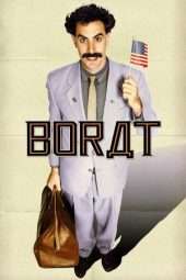 Nonton Film Borat: Cultural Learnings of America for Make Benefit Glorious Nation of Kazakhstan (2006) Sub Indo