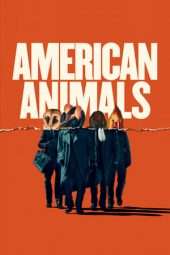 Nonton Film American Animals (2018) abc Sub Indo