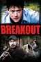 Nonton Film Breakout (2013) Sub Indo