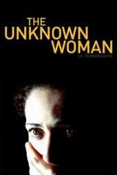 Nonton Film The Unknown Woman (2006) Sub Indo